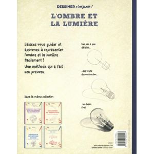 Dessiner l'ombre et la lumière - Dessiner c'est facile ! -  Livre 