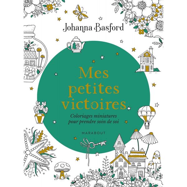 "Mes petites victoires" coloriage Johanna Basford - 80 pages - Coloriages miniatures -  Livre